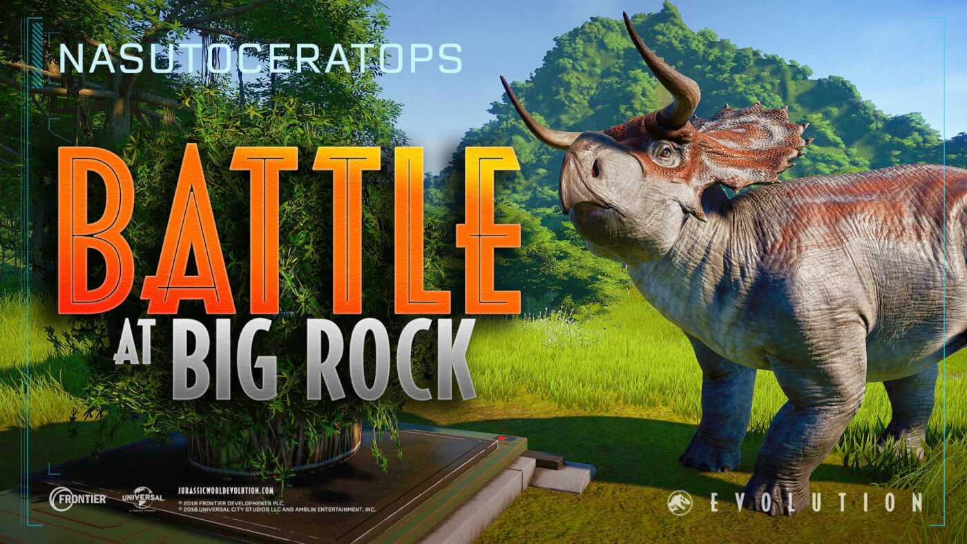 ‘Battle at Big Rock’ Nasutoceratops Added to Jurassic World Evolution!