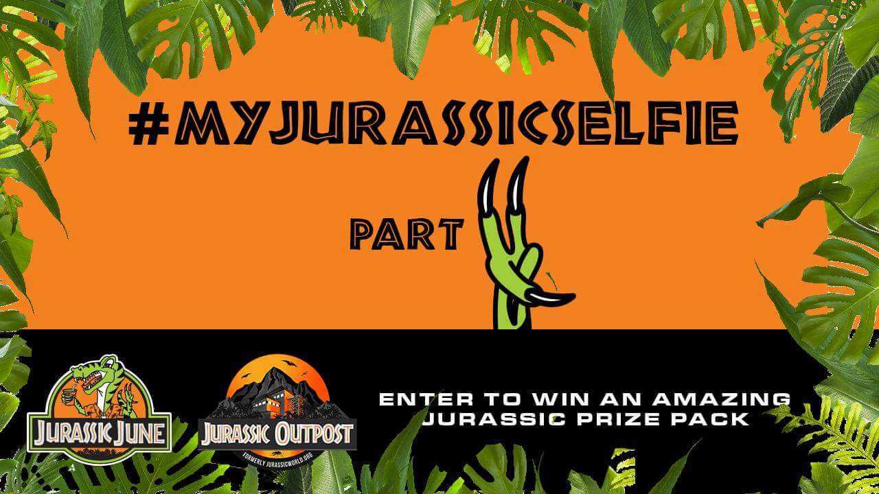 #JurassicJune Giveaway: Submit Your Jurassic Selfie and Win Amazing Prize Pack!