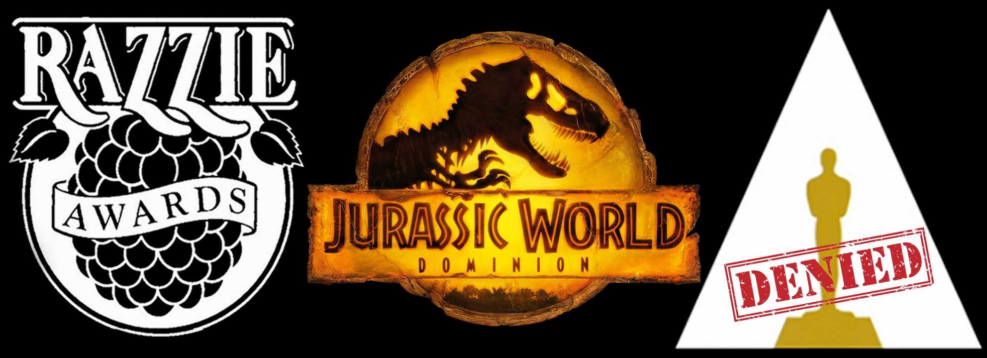 Razzie Nominations For ‘Jurassic World: Dominion’ Instead Of Academy Awards